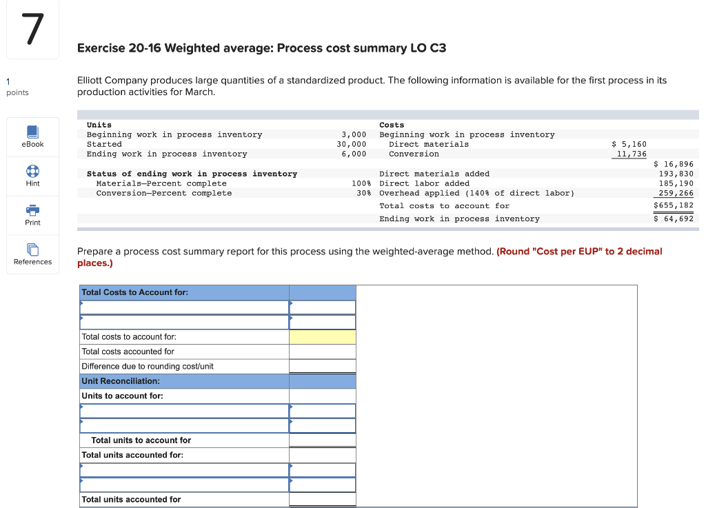  7 Exercise 20-16 Weighted average: Process cost summary LO C3 1