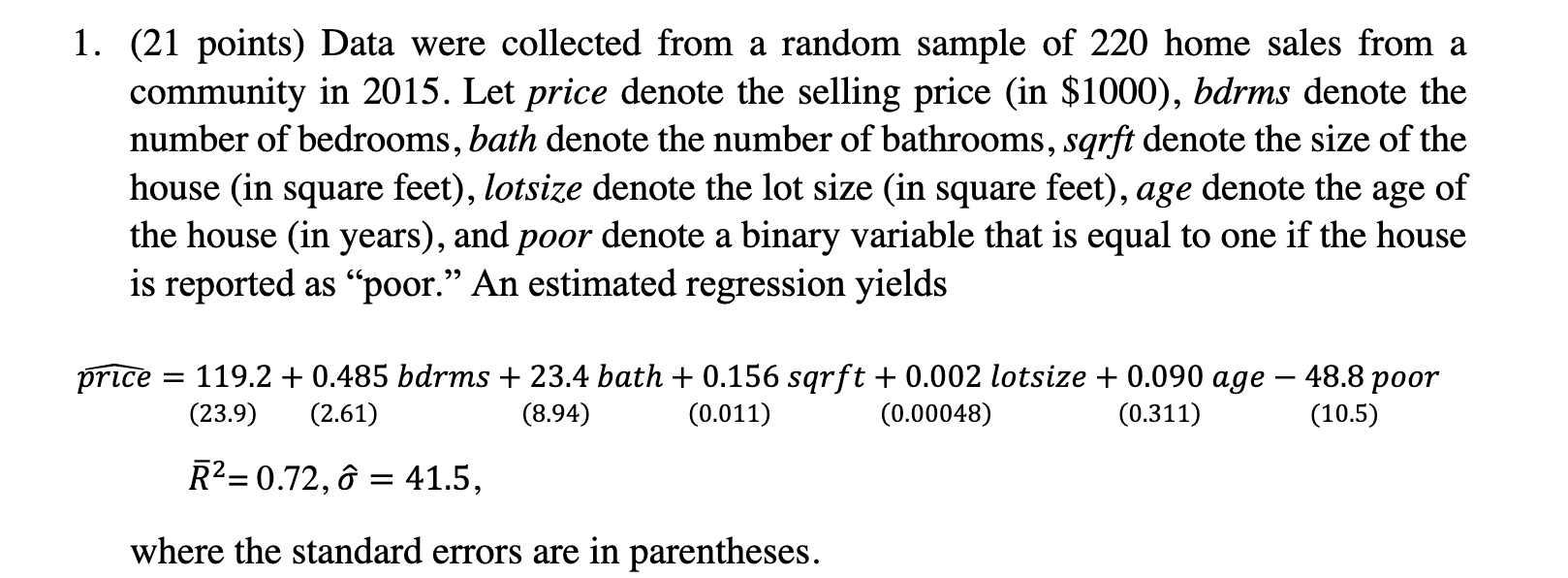 > 1. (21 points) Data were collected from a random sample