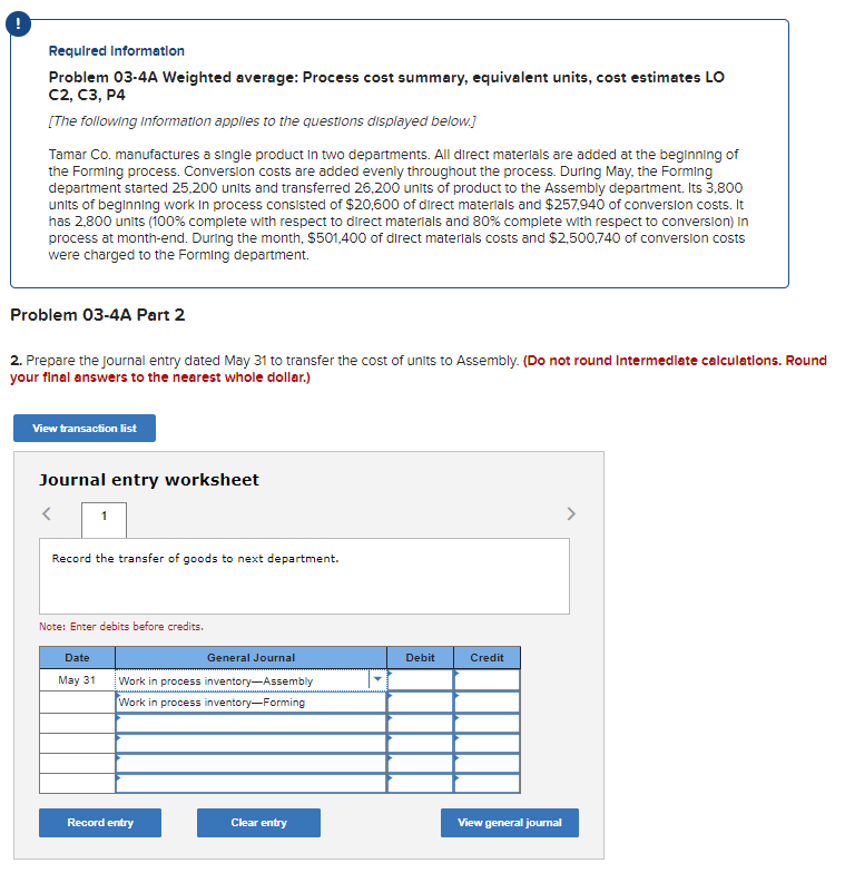  Required Information Problem 03-4A Weighted average: Process cost summary, equivalent units,