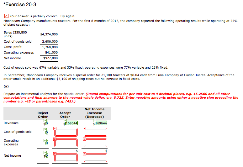 Exercise 20-3 Your answer is partially correct. Try again Moonbeam Company