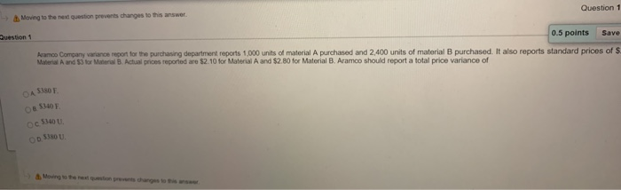  Question 1 -> Moving to the next question prevents changes to