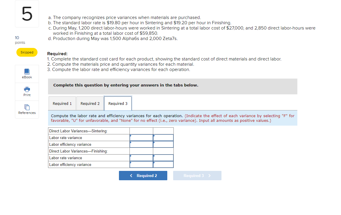 and Y661. The company uses a standard cost system, with the following