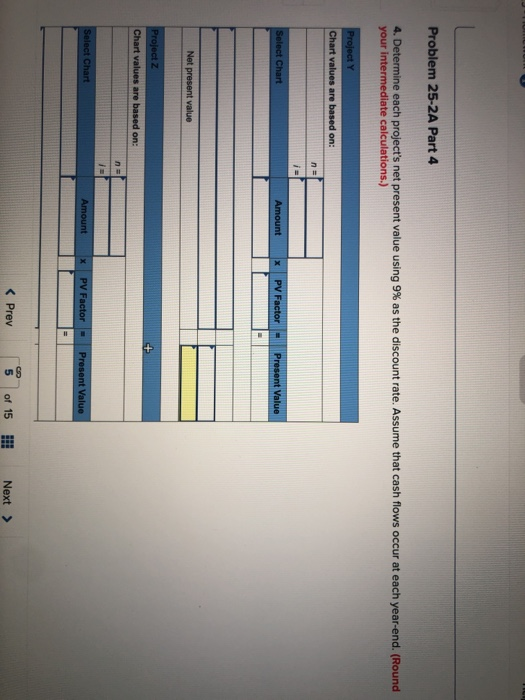 projects. Project Y requires a $315,000 investment for new with a six-year