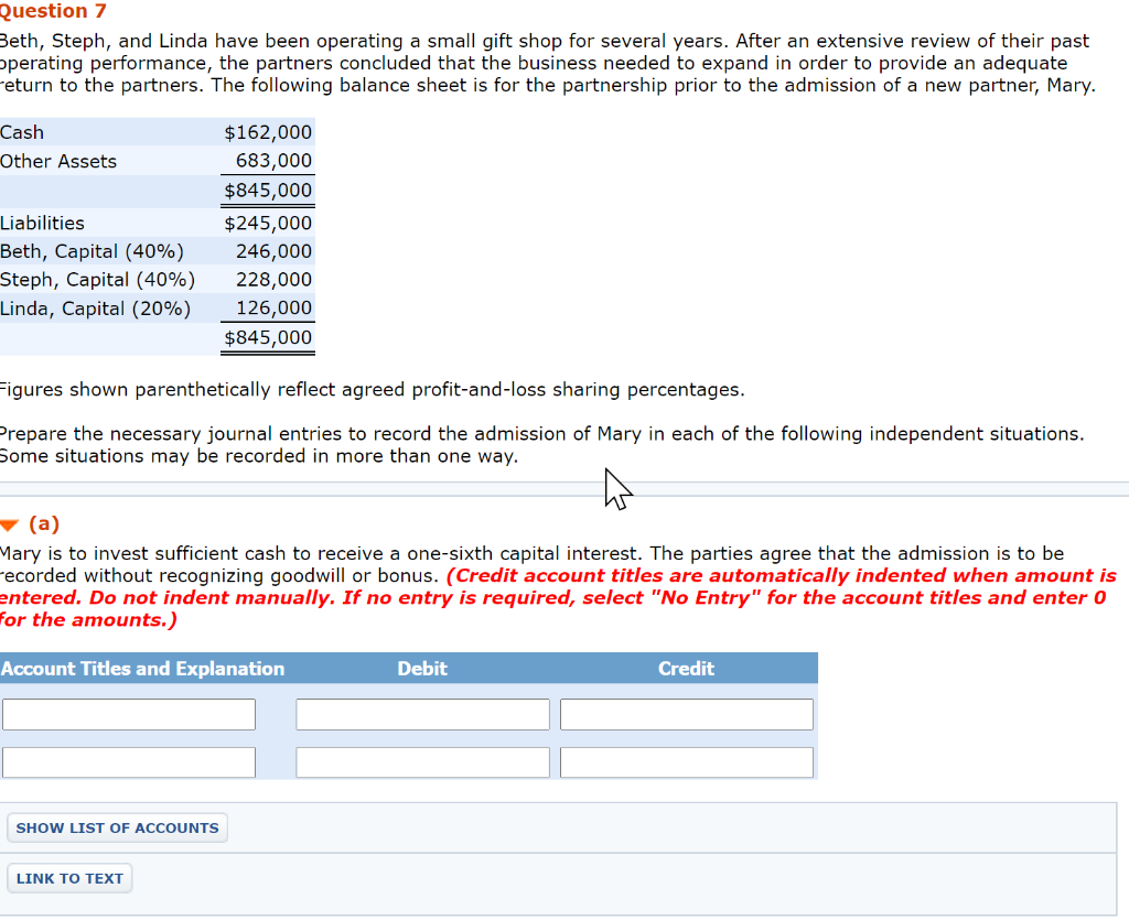  Question 7 Beth, Steph, and Linda have been operating a small