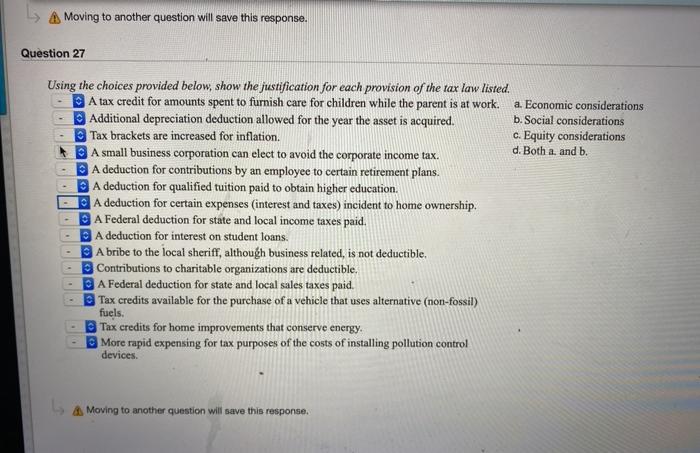 A Moving to another question will save this response. Question 27