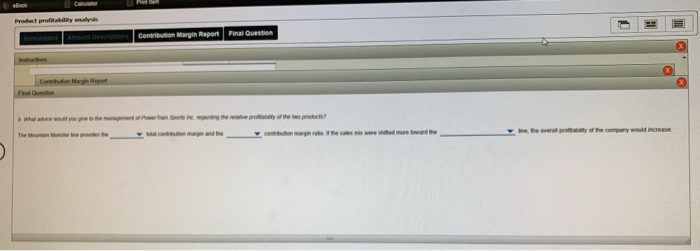 selling expenses 6 Contribution margin $2.110.00 $1,725.00 1.030.00 889.00 $1.080.00 $836.00 1