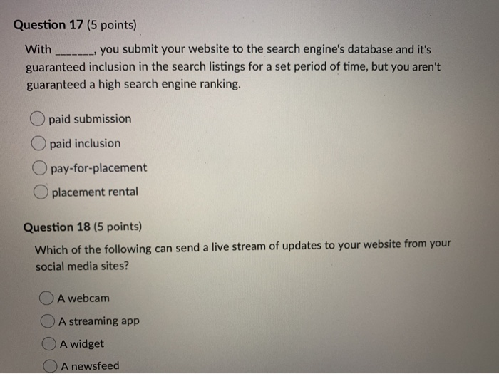  Question 17 (5 points) With _______ you submit your website to