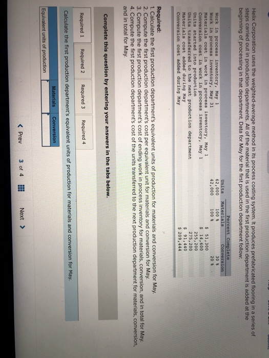  answer required 1-4 Helix Corporation uses the weighted-average method in its
