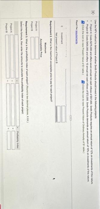 in the tollowing projocts: - Projoct A : Costs $275,000 and ofers