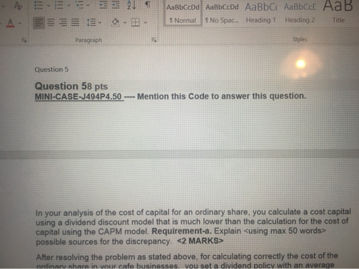 above, for calculating correctly the cost of the ordinary share in your