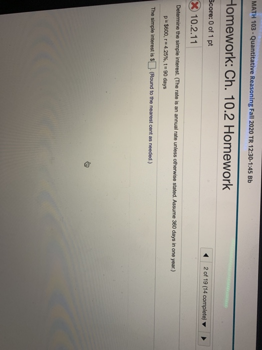  MATH 103 - Quantitative Reasoning Fall 2020 TR 12:30-1:45 Bb Homework: