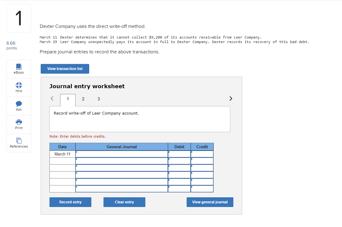 HW QUESTION 1-4 Dexter Company uses the direct write-off method. March 11