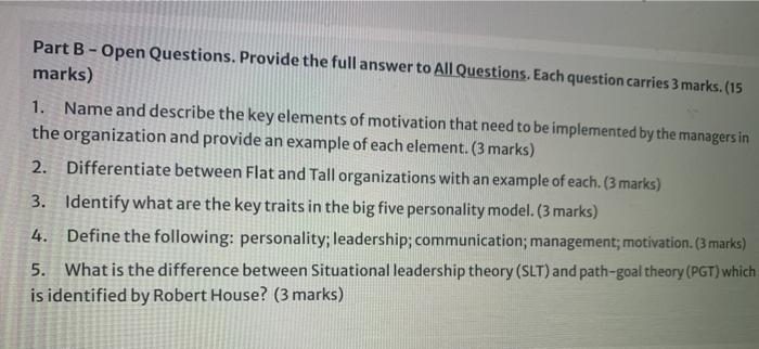  Part B - Open Questions. Provide the full answer to All