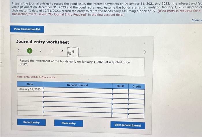 maturity date of 12/31/2023, record the entry to retire the bonds early