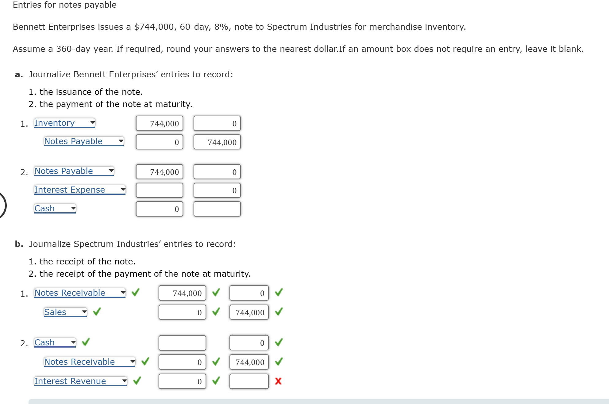 $753,784 and $9,784 are wrong Entries for notes payable Bennett Enterprises issues