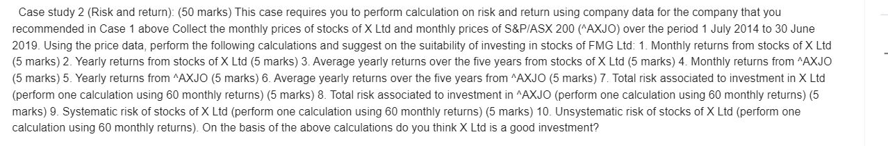  Case study 2 (Risk and return): (50 marks) This case requires