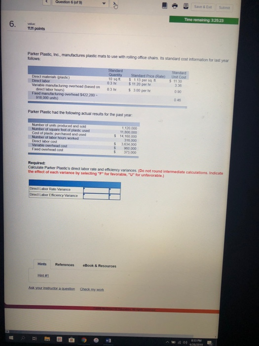  Save&Exit Submt Question 6 (or 9) Time remaining: 325 23 1.tt