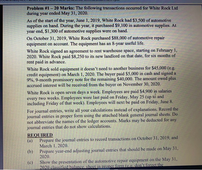  Problem #1 - 20 Marks: The following transactions occurred for White