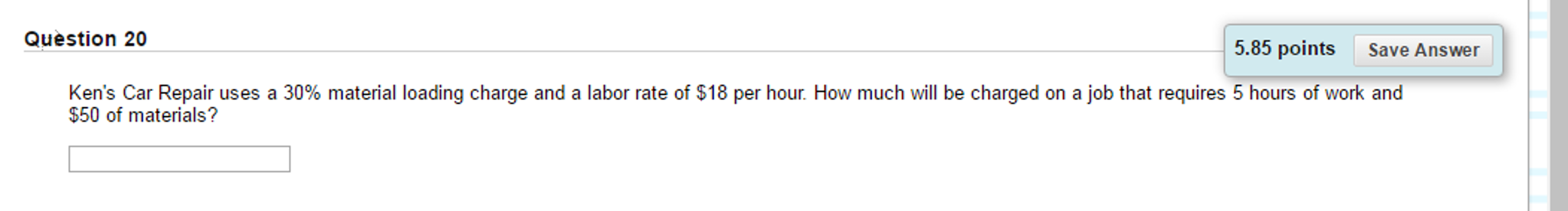 question 20 Ken's Car Repair uses a 30% material loading charge and