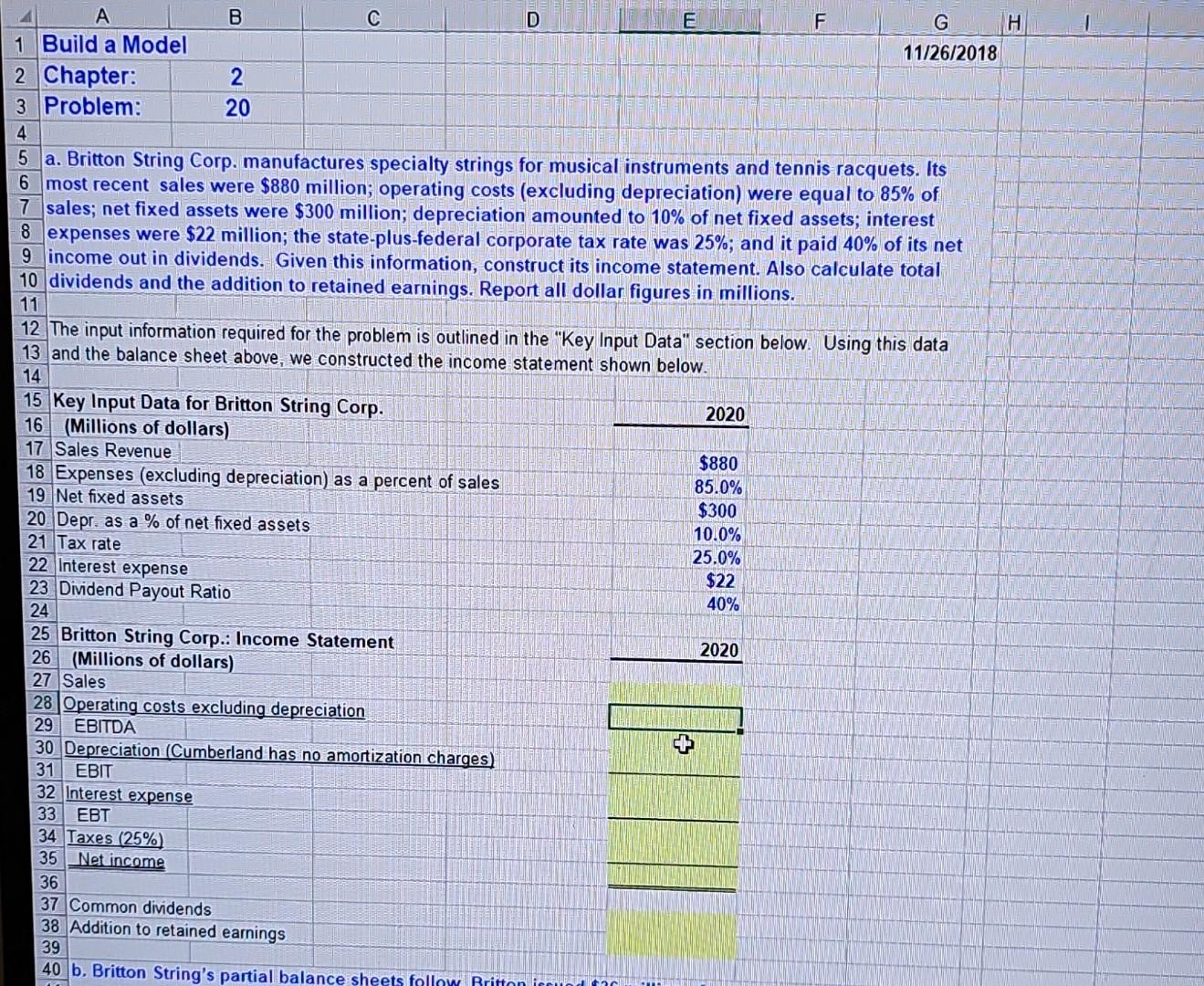  I need the formulas too b. Britton String's partial balance sheets