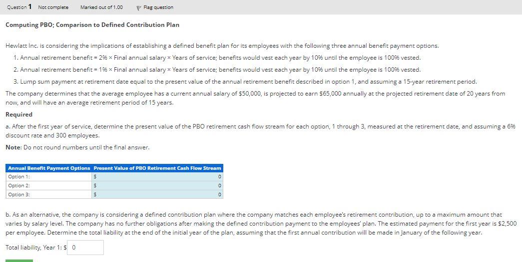Please Show steps, Thank you Computing PBO; Comparison to Defined Contribution