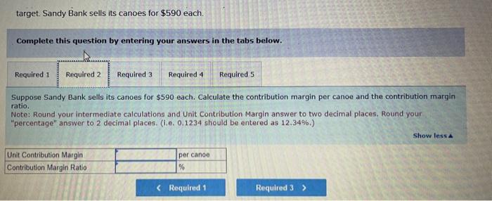 each. Complete this question by entering your answers in the tabs below.