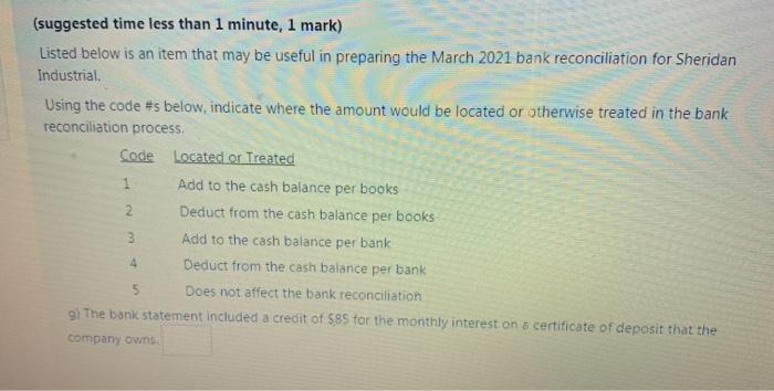  (suggested time less than 1 minute, 1 mark) Listed below is