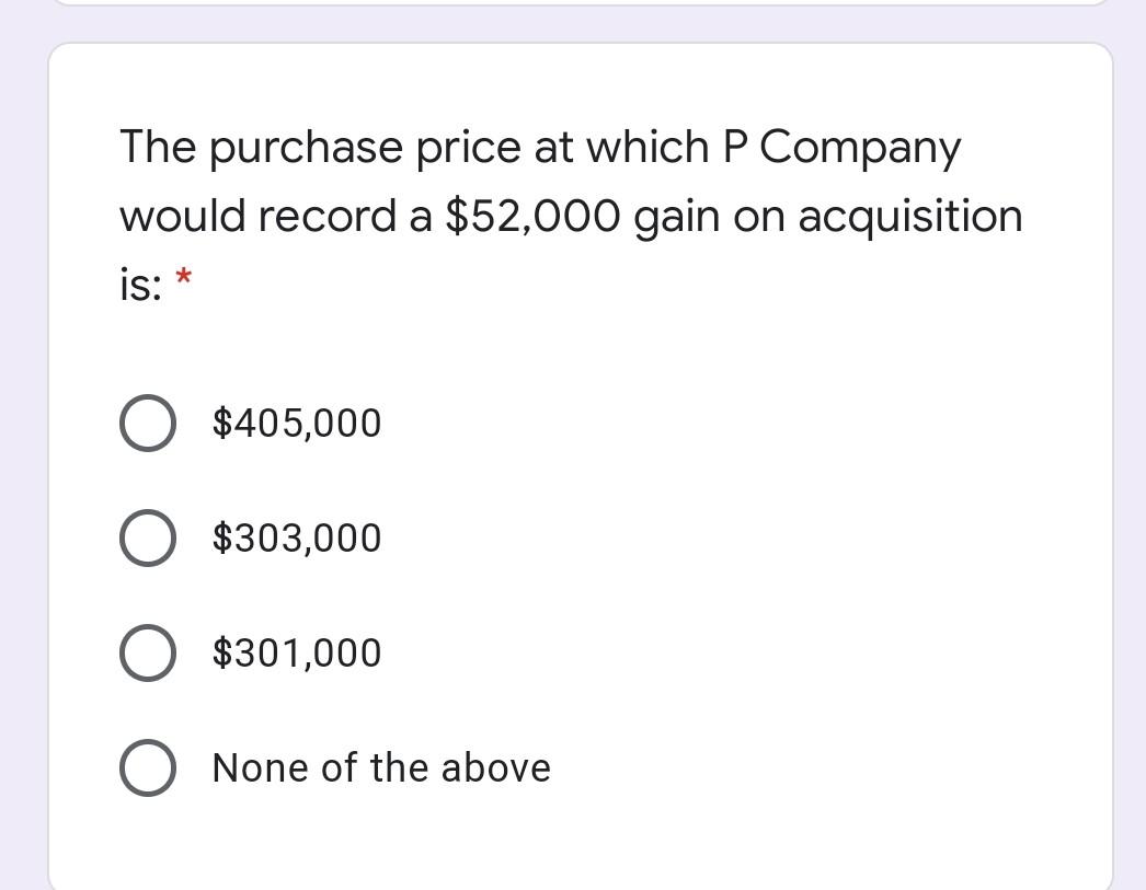 below P Company wishes to acquire S Company for cash in an