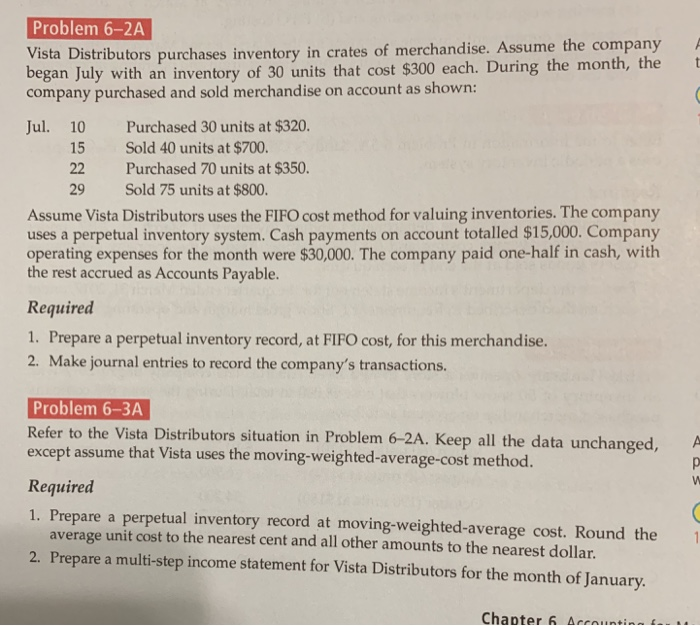  Problem 6-2A Problem 6-2A Vista Distributors began July with an inventory