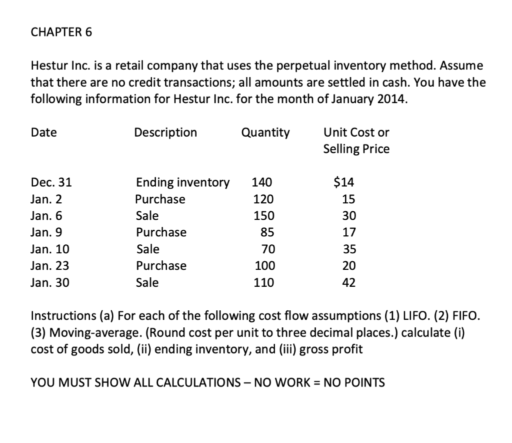 Please show work (such as formulas, basic addition, etc.) Thank you! CHAPTER