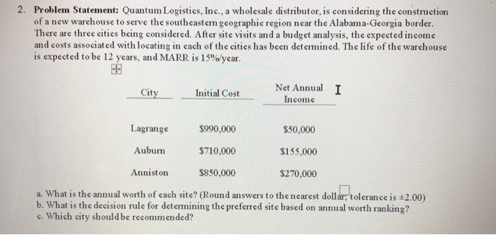  2. Problem Statement: Quantum Logistics, Inc., a wholesale distributor, is considering