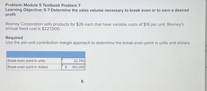  Problem: Module 5 Textbook Problem 7 Learning Objective: 5-7 Determine the