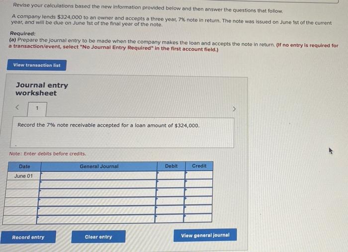 Revise your calculations based the new information provided below and then answer