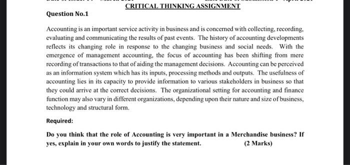  CRITICAL THINKING ASSIGNMENT Question No.1 Accounting is an important service activity