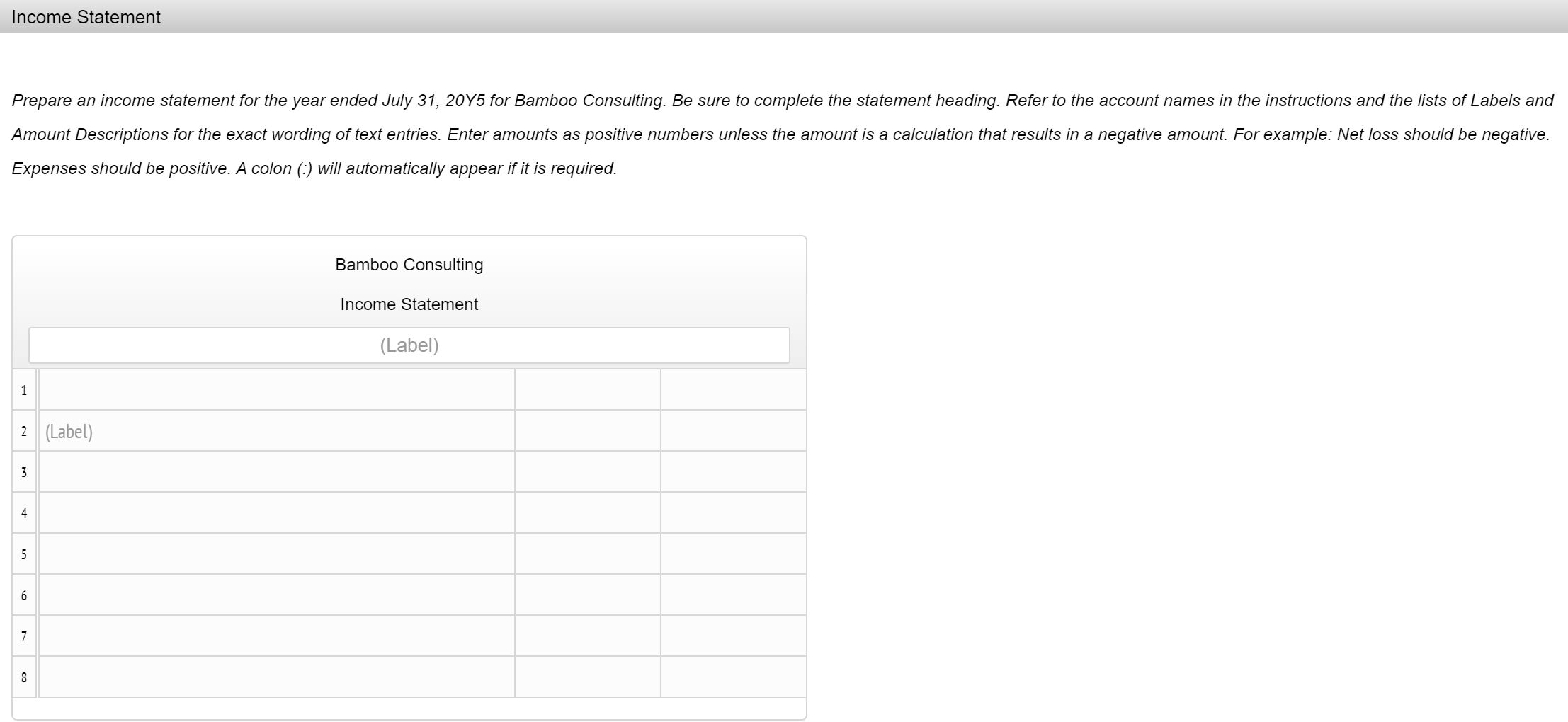 Gooch. The following end-of-period spreadsheet was prepared for the year ended July