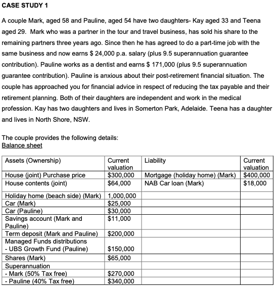  CASE STUDY 1 A couple Mark, aged 58 and Pauline, aged