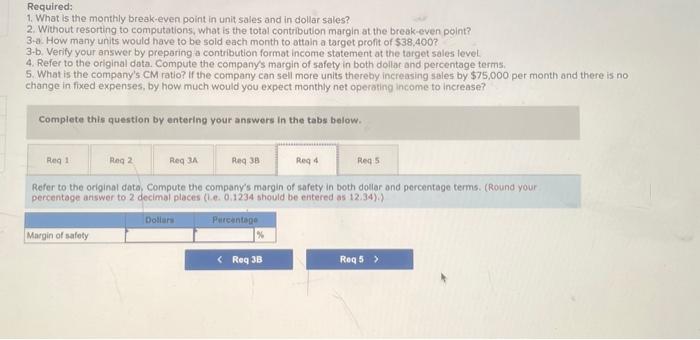 a target profit of $38,400 ? 3-b. Verify your answer by preparing