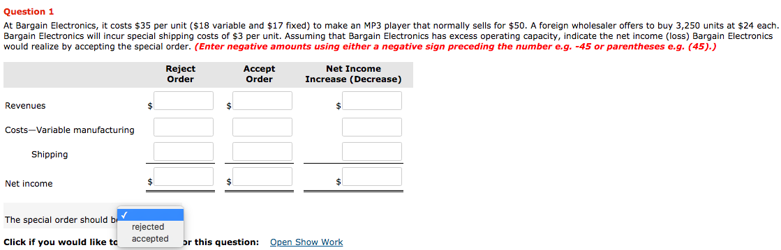  Question 1 At Bargain Electronics, it costs $35 per unit ($18