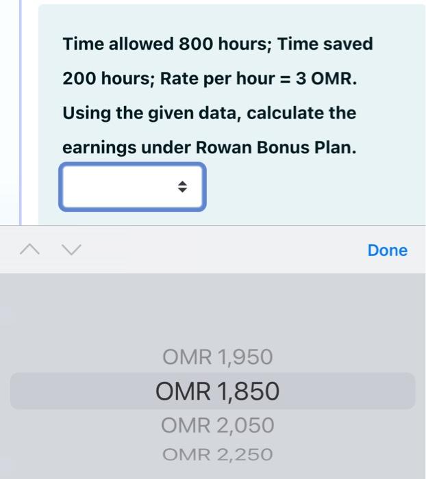  Time allowed 800 hours; Time saved 200 hours; Rate per hour