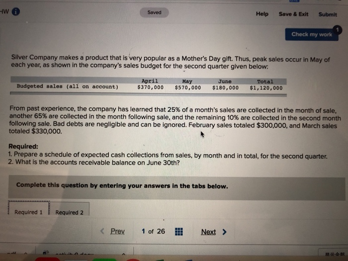  Saved Help Save& Exit Submit Check my work Silver Company makes