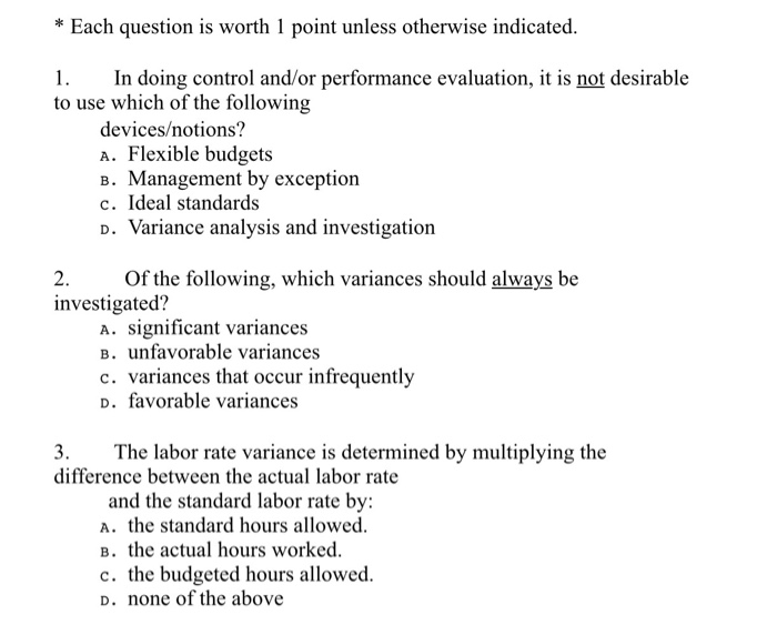  MANAGERIAL ACCOUTING * Each question is worth 1 point unless otherwise