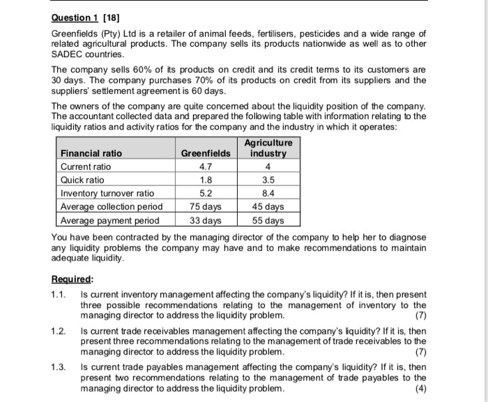  4 Question 1 (18) Greenfields (Pty) Ltd is a retailer of