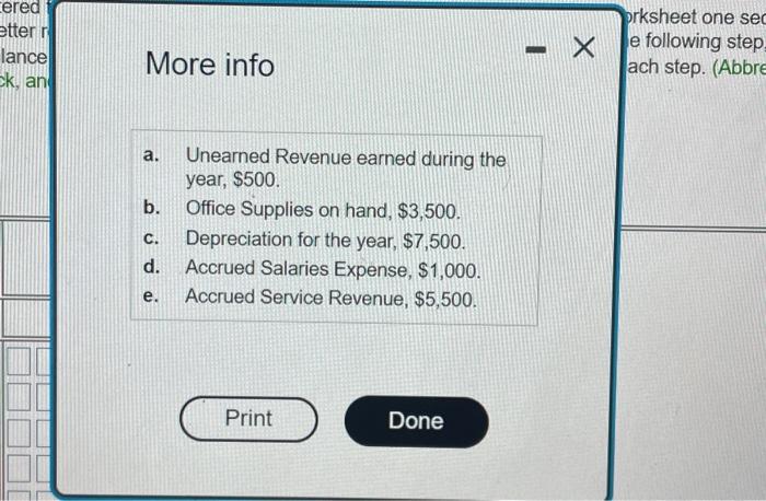 during the year, $500. b. Office Supplies on hand, $3,500. c. Depreciation