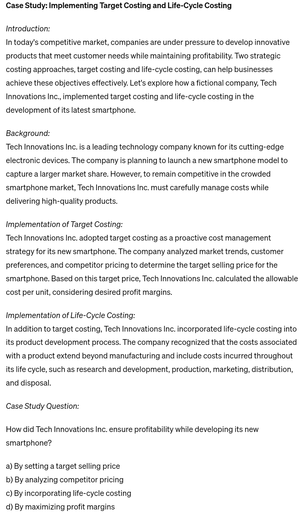  Case Study: Implementing Target Costing and Life-Cycle Costing Introduction: In today's