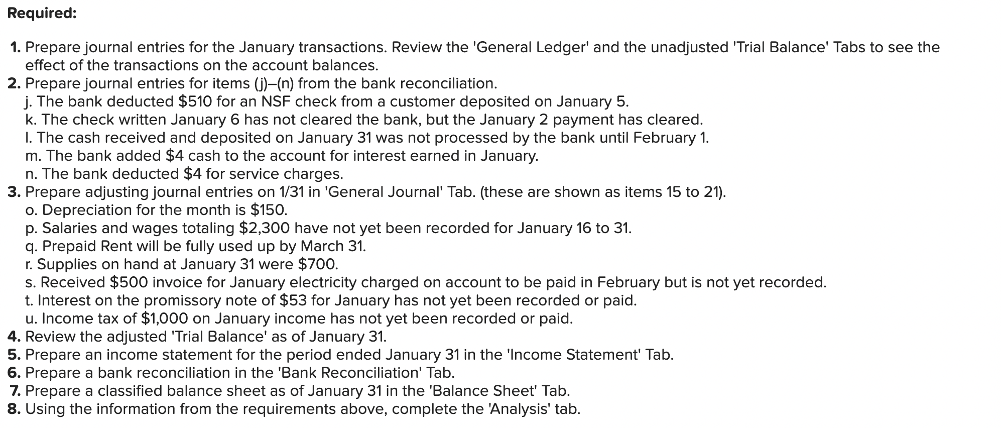 (Algo) Recording Transactions and Adjustments, Reconciling Items, and Preparing Financial Statements LO