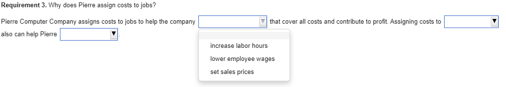 batch manufactured is a different job. Pierre Computer Company assigns direct materials
