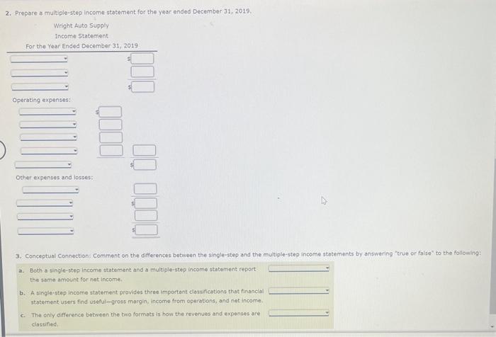 Wright Auto Supply at December 31, 2019. 1. Prepare a single-step income