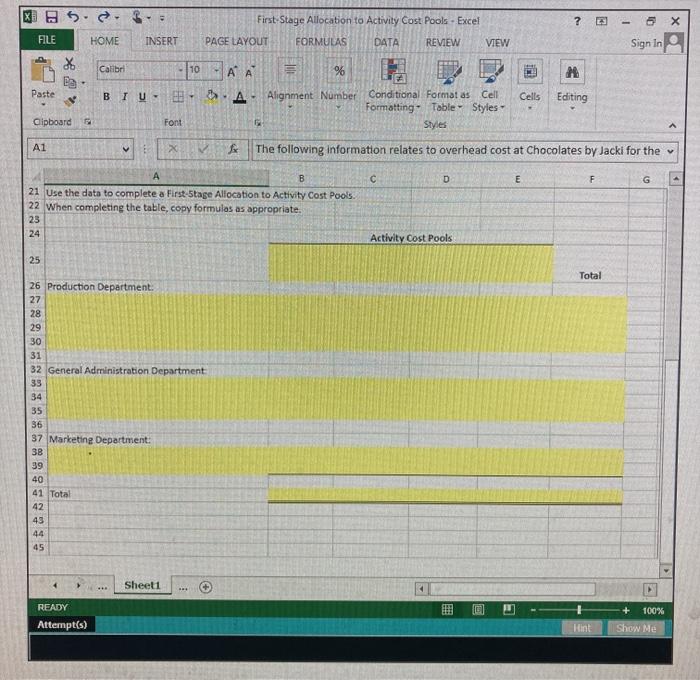 The Controller has asked you to complete a First-Stage Allocation to Activity
