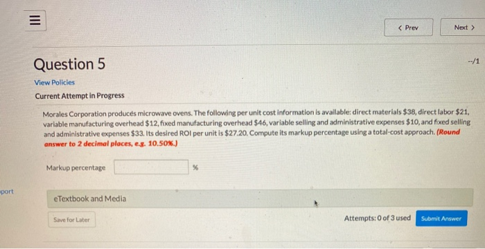  Question 5 --/1 View Policies Current Attempt in Progress Morales Corporation