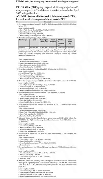  Choose one correct answer for each questions below: PT. GRAHA (PKP),